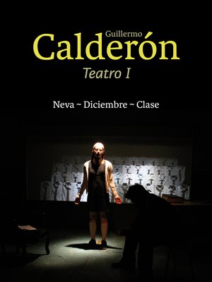 cover image of Guillermo Calderón. Teatro I